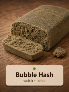 Bubble Hash weich